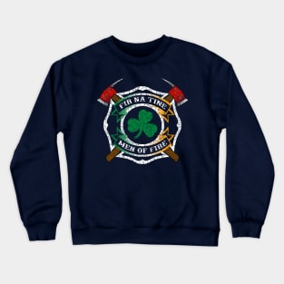 Fir na Tine - Irish Firefighter Crewneck Sweatshirt